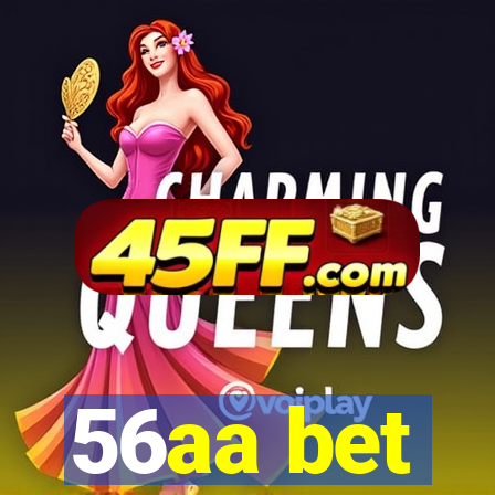 56aa bet